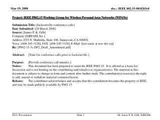 Project: IEEE P802.15 Working Group for Wireless Personal Area Networks (WPANs) ‏