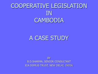 COOPERATIVE LEGISLATION IN CAMBODIA