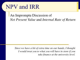 NPV and IRR