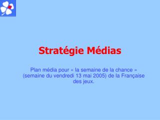 Stratégie Médias