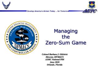 Managing the Zero-Sum Game