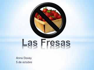 Las Fresas