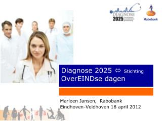 Diagnose 2025  Stichting OverEINDse dagen