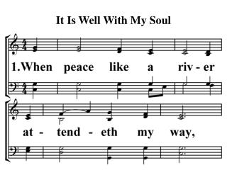 It Is Well With My Soul