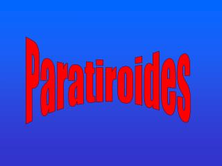 Paratiroides