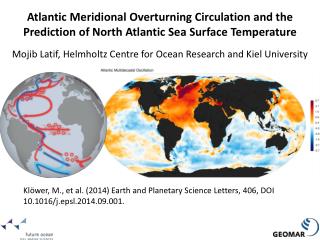 Mojib Latif , Helmholtz Centre for Ocean Research and Kiel University