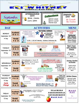MONDAY September 22 A Day TUESDAY September 23 B Day WEDNESDAY September 24 C Day THURSDAY