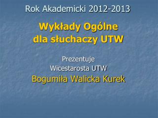 Rok Akademicki 2012-2013