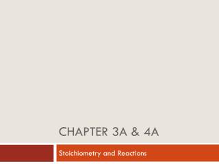 Chapter 3A &amp; 4A