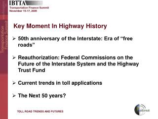 Key Moment In Highway History