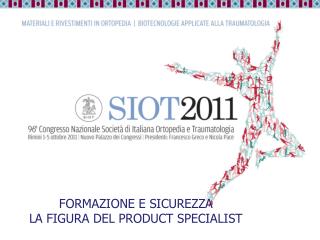 FORMAZIONE E SICUREZZA LA FIGURA DEL PRODUCT SPECIALIST