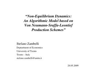 Stefano Zambelli Deptartment of Economics University of Trento Trento – Italy