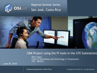 CBM Project using the PI tools in the CFE Substations