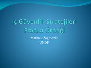 İç Güvenlik Stratejileri Fransa Örneği