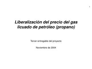 Liberalización del precio del gas licuado de petróleo (propano)