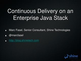 Continuous Delivery on an Enterprise Java Stack