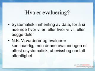 Hva er evaluering?