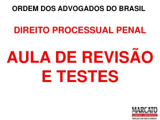 ORDEM DOS ADVOGADOS DO BRASIL