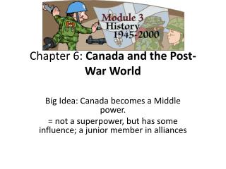 Chapter 6: Canada and the Post-War World