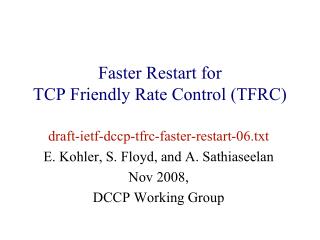 Faster Restart for TCP Friendly Rate Control (TFRC)