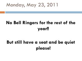 Monday, May 23, 2011