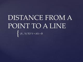 DISTANCE FROM A POINT TO A LINE