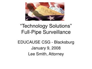 “Technology Solutions” Full-Pipe Surveillance