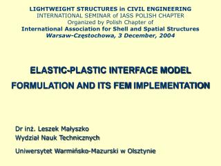 ELASTIC-PLASTIC INTERFACE MODEL FORMULATION AND ITS FEM IMPLEMENTATION