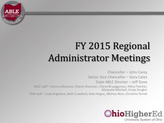 FY 2015 Regional Administrator Meetings