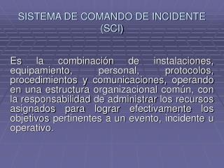 SISTEMA DE COMANDO DE INCIDENTE (SCI)