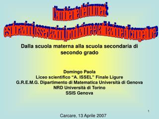 Domingo Paola Liceo scientifico “A. ISSEL” Finale Ligure