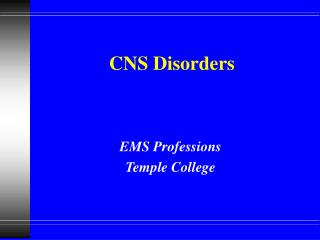 CNS Disorders