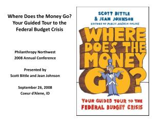 Where Does the Money Go? Your Guided Tour to the Federal Budget Crisis