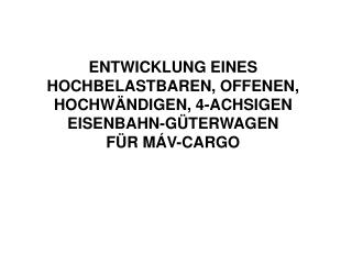 Aufgaben der Forschung- und Entwicklung: Ausarbeitung vollständiger Planungsdokumentation,