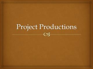 Project Productions