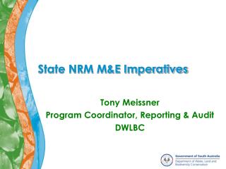 State NRM M&amp;E Imperatives