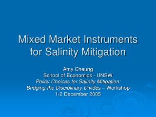 Mixed Market Instruments for Salinity Mitigation