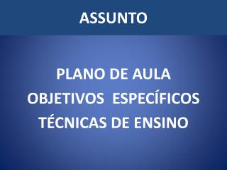 ASSUNTO