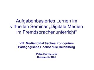 Aufgabenbasiertes Lernen im virtuellen Seminar „Digitale Medien im Fremdsprachenunterricht“