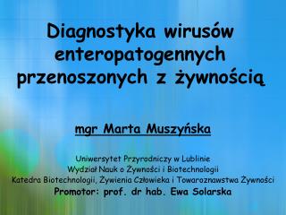 Diagnostyka wirusów enteropatogennych przenoszonych z żywnością
