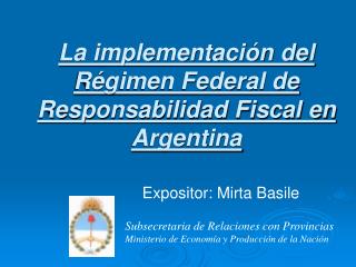 La implementación del Régimen Federal de Responsabilidad Fiscal en Argentina