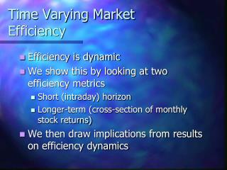 Time Varying Market Efficiency