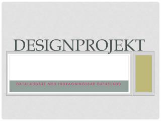 Designprojekt