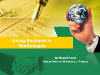 Doing B usiness in Montenegro