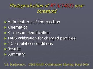 Photoproduction of K + L(1405) near threshold