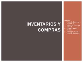 Inventarios y Compras