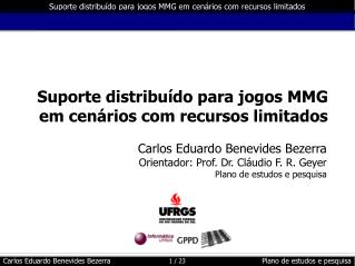 Suporte distribuído para jogos MMG em cenários com recursos limitados