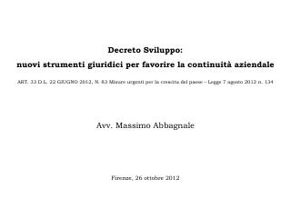 Decreto Sviluppo: nuovi strumenti giuridici per favorire la continuità aziendale