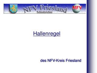 Hallenregel