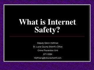 What is Internet Safety?